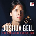 Joshua Bell: The Classical Collection, Joshua Bell | CD (album ...