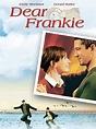 Dear Frankie (2004) - Plot - IMDb