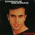 Enrique Iglesias – Vivir (1997, Vinyl) - Discogs