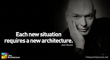 Quote #3 – Jean Nouvel | Jean nouvel, Design quotes inspiration ...