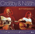 Crosby & Nash - Bittersweet (2001, CD) | Discogs