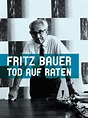 Amazon.de: Fritz Bauer - Tod auf Raten ansehen | Prime Video