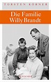 Die Familie Willy Brandt Buch versandkostenfrei bei Weltbild.de bestellen