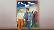 Color My World With Love - Hallmark Channel Movie - Where To Watch