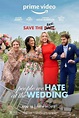 The People We Hate at the Wedding movie review (2022) | Roger Ebert