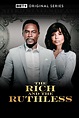 Watch The Rich and the Ruthless Online | Season 4 (2021) | TV Guide
