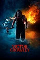Victor Crowley (2017) | The Poster Database (TPDb)