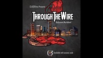 "Through The Wire" Official Movie - YouTube