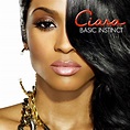 Ciara – Basic Instinct (Album Snippets) | HipHop-N-More