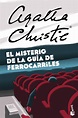 EL MISTERIO DE LA GUÍA DE FERROCARRILES | AGATHA CHRISTIE | Casa del Libro