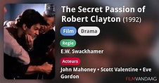 The Secret Passion of Robert Clayton (film, 1992) - FilmVandaag.nl