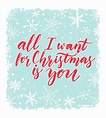 Todo lo que quiero para navidad eres tú tarjeta de felicitación con un ...