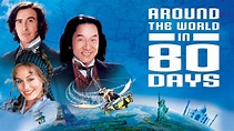 Around the World in 80 Days (2004) - Backdrops — The Movie Database (TMDB)