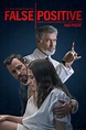 FAUX POSITIF (2021) - Film - Cinoche.com