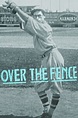 Over the Fence (película 1917) - Tráiler. resumen, reparto y dónde ver ...