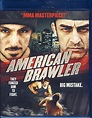 American Brawler (Blu-ray) on BLU-RAY Movie