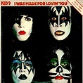 Kiss – I Was Made For Lovin' You (1979, Vinyl) - Discogs