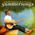 John McCutcheon's Four Seasons: Summersongs - Album by John McCutcheon ...