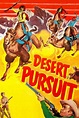 ‎Desert Pursuit (1952) directed by George Blair • Reviews, film + cast ...