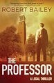 The Professor by Robert Bailey, Paperback | Barnes & Noble®