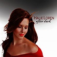 Halie Loren - After Dark: lyrics and songs | Deezer