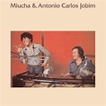 Miucha & Antonio Carlos Jobim: Miúcha, & Tom Jobim: Amazon.es: CDs y ...