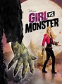 Girl vs. Monster - Full Cast & Crew - TV Guide