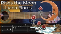 Rises the Moon - Liana Flores (Simple Guitar Tab) - YouTube