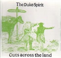 Cuts Across the Land - The Duke Spirit | CD, Video | Recordsale