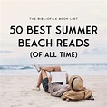 50 Best Summer Beach Reads of All Time (By Year) - The Bibliofile