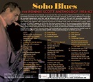 Ronnie Scott: Soho Blues: The Ronnie Scott Anthology 1956 - 1962 (2 CDs ...