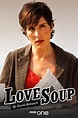 Love Soup (TV Series 2005-2008) — The Movie Database (TMDB)