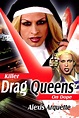 Killer Drag Queens on Dope Pictures - Rotten Tomatoes