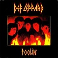 Def Leppard - Foolin' | Releases, Reviews, Credits | Discogs