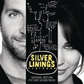 Silver Lining Titles de Original Motion Picture Soundtrack : Napster