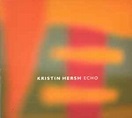 Kristin Hersh - Echo | Releases | Discogs