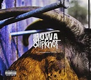 Slipknot - Iowa: 10th Anniversary Edition - Reviews - Album of The Year