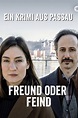Freund oder Feind. Ein Krimi aus Passau streaming sur voirfilms - Film ...