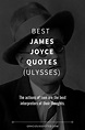 54 of the Best James Joyce Quotes (ULYSSES)