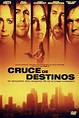 Cartel de la película Cruce de destinos - Foto 2 por un total de 2 ...