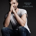 La Rencontre by Emmanuel Moire - Music Charts