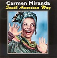 Carmen Miranda : South American Way CD (2001)