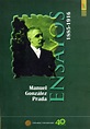 *: ENSAYOS (1885-1916). Manuel Gonzáles Prada. Editorial Universitaria ...