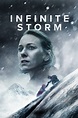 Infinite Storm - Where to Watch and Stream - TV Guide