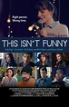This Isn't Funny (2015) - Paul Ashton | Cast and Crew | AllMovie