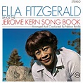 ‎Ella Fitzgerald Sings the Jerome Kern Song Book by Ella Fitzgerald on ...