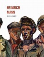 Heinrich Mann - Die besten Bücher: Der Untertan und mehr