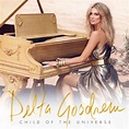 Delta Goodrem - Child of the Universe - Reviews - Album of The Year