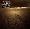 Metal Church - This Present Wasteland (2008, CD) | Discogs