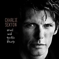 Sexton, Charlie - Cruel & Gentle Things - Amazon.com Music